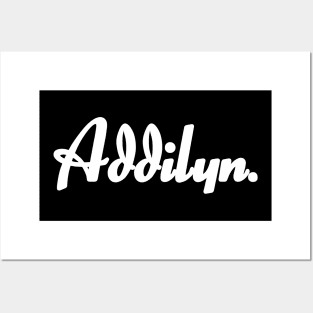 Name Addilyn Posters and Art